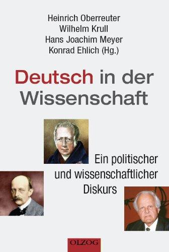 Deutsch in der Wissenschaft: Ein politischer und wissenschaftlicher Diskurs