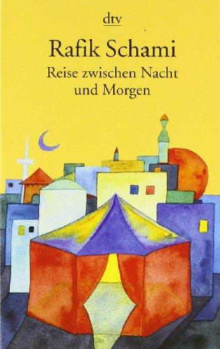 Reise zwischen Nacht und Morgen. Roman