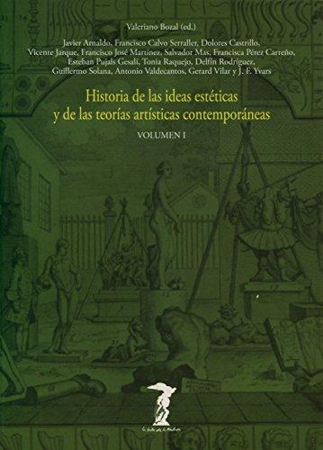 Historia de las ideas estéticas y de las teorías artísticas contemporáneas Vol.I: Volumen I (La balsa de la Medusa, Band 80)