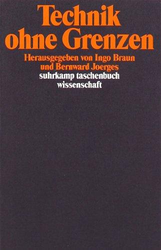 Technik ohne Grenzen (suhrkamp taschenbuch wissenschaft)