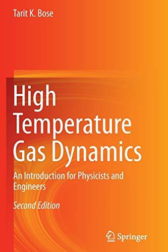 High Temperature Gas Dynamics: An Introduction for Physicists and Engineers