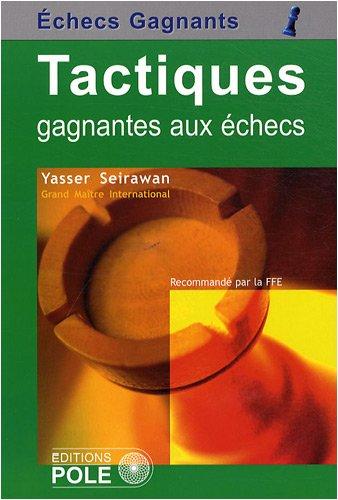 Tactiques gagnantes aux échecs