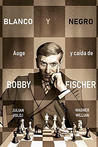 Blanco y Negro. Auge y caída de Bobby Fisher (Salamandra Graphic)