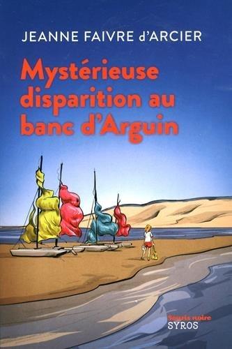 Mystérieuse disparition au banc d'Arguin