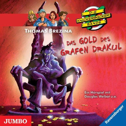 Die Knickerbockerbande. Das Gold des Grafen Drakul