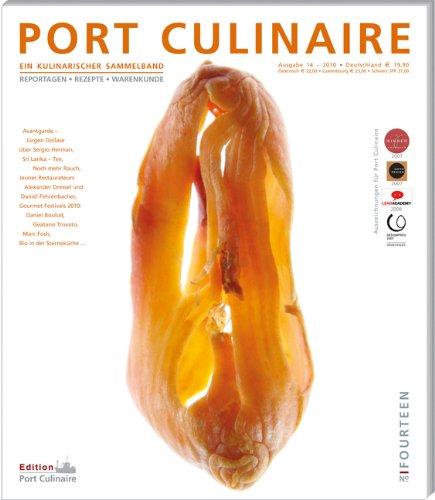 Port Culinaire Fourteen - Band No. 14: Sicherer Hafen für Gourmets