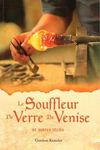 The Glass Blower of Venice - French (Le Souffleur de Verre