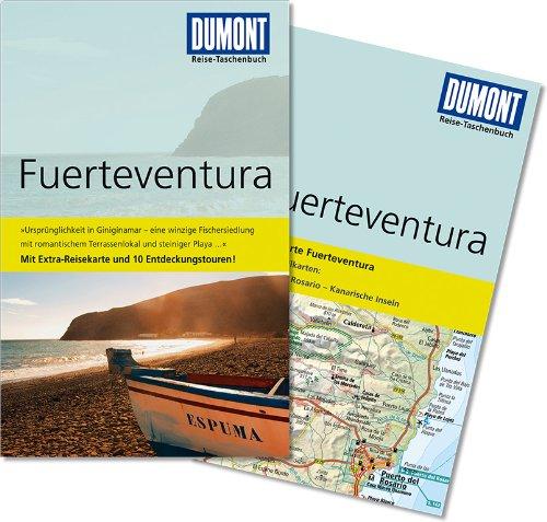 DuMont Reise-Taschenbuch Reiseführer Fuerteventura: Mit Extra-Reisekarte und 10 Entdeckungstouren