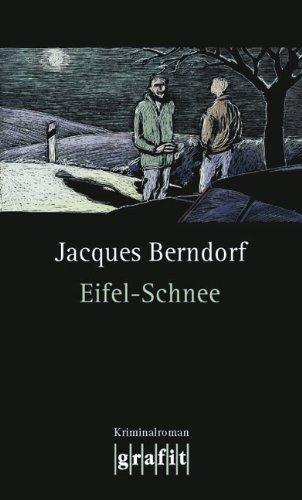 Eifel-Schnee: 4. Band der Eifel-Serie