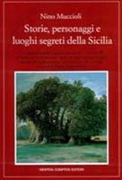 Storie, personaggi e luoghi segreti della Sicilia (Quest'Italia)