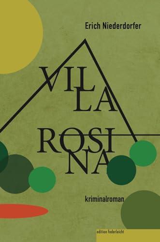 Villa Rosina: Kriminalroman