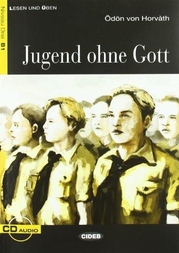 JUGEND OHNE GOTT+CD ALE (Lesen Und Uben, Niveau Zwei)