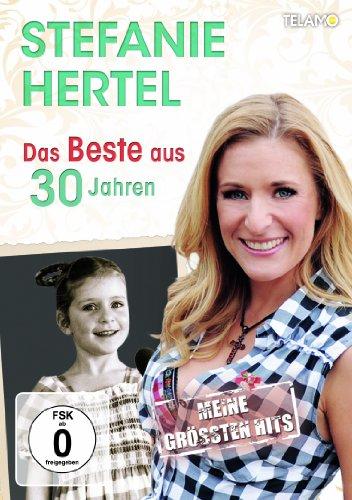 Stefanie Hertel - Das Beste aus 30 Jahren