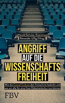 Angriff auf die Wissenschaftsfreiheit: Wie die Cancel Culture den Fortschritt bedroht und was wir alle für eine freie Debattenkultur tun können