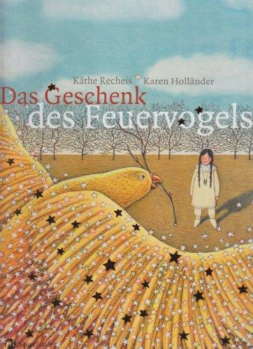 Das Geschenk des Feuervogels