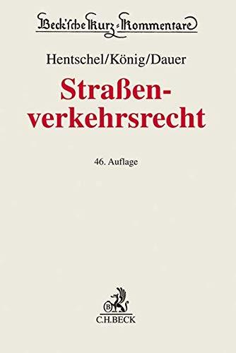 Straßenverkehrsrecht: Straßenverkehrsgesetz, Elektromobilitätsgesetz, Straßenverkehrs-Ordnung, Fahrerlaubnis-Verordnung, ... der StPO (Beck'sche Kurz-Kommentare, Band 5)