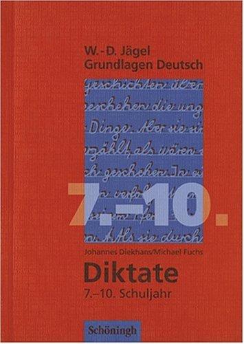 Diktate für das 7.-10. Schuljahr. RSR. (Lernmaterialien)