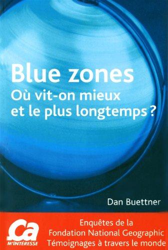 Blue zones : où vit-on mieux et le plus longtemps ?