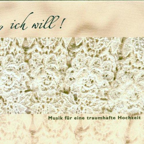 Musik zur Hochzeit-Ja ich will