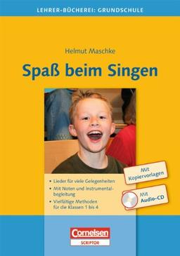 Lehrerbücherei Grundschule - Ideenwerkstatt: Spaß beim Singen: Lieder für viele Gelegenheiten - Mit Noten und Instrumentalbegleitung - Vielfältige ... 1 bis 4. Buch mit Hör-CD und Kopiervorlagen