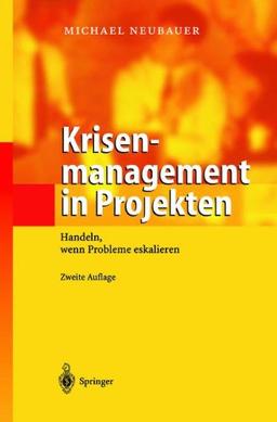 Krisenmanagement in Projekten: Handeln, wenn Probleme eskalieren