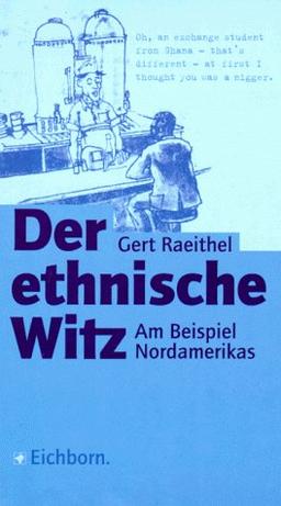 Der ethnische Witz. Am Beispiel Nordamerikas