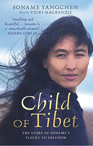 Child Of Tibet: The story of Soname's flight to freedom