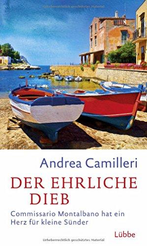 Der ehrliche Dieb: Commissario Montalbano hat ein Herz für kleine Sünder