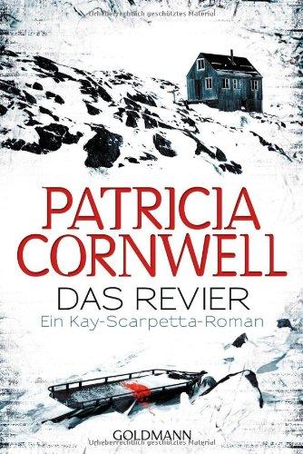 Das Revier: Band 11 - Ein Kay-Scarpetta-Roman