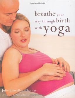 Breathe Your Way Through Birth with Yoga