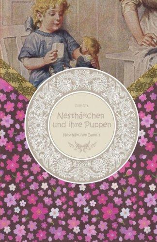 Nesthäkchen und ihre Puppen - Großdruck: Eine Geschichte für kleine Mädchen