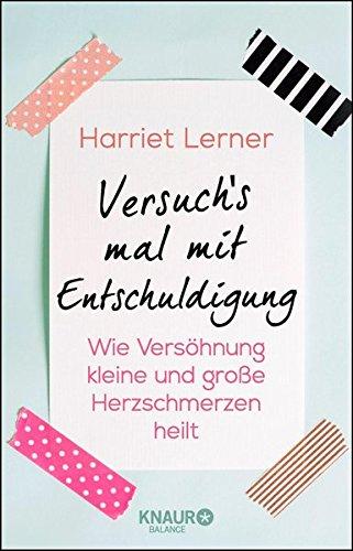 Versuch's mal mit Entschuldigung: Wie Versöhnung kleine und große Herzschmerzen heilt