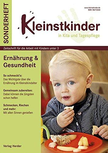 Ernährung & Gesundheit: Kleinstkinder Sonderheft