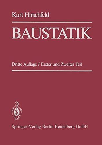 Baustatik: Theorie und Beispiele. 2 Teile (Klassiker der Technik)