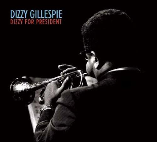 Dizzy for President-Digipack