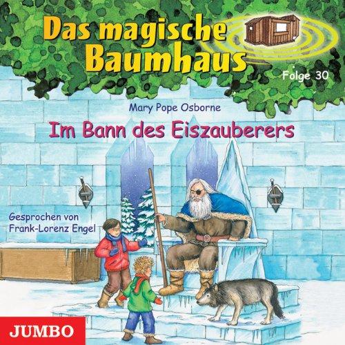 Das magische Baumhaus Folge 30. Im Bann des Eiszauberers