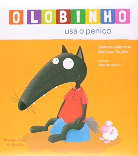 O Lobinho Usa o Penico (Em Portuguese do Brasil)