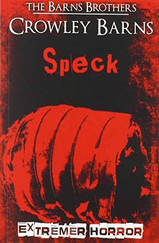 Extremer Horror / Speck: Extremer Horror