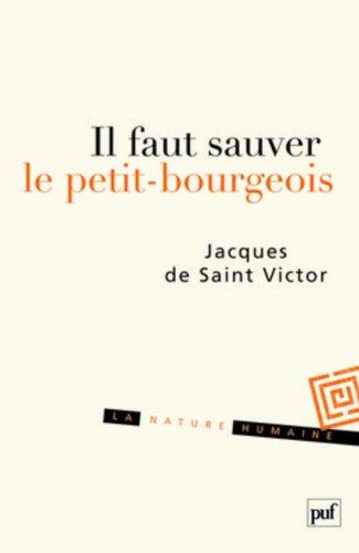 Il faut sauver le petit-bourgeois