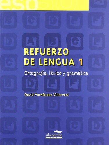 Refuerzo de lengua, 1 ESO (Cuadernos de la ESO, Band 1)