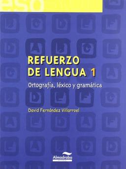 Refuerzo de lengua, 1 ESO (Cuadernos de la ESO, Band 1)