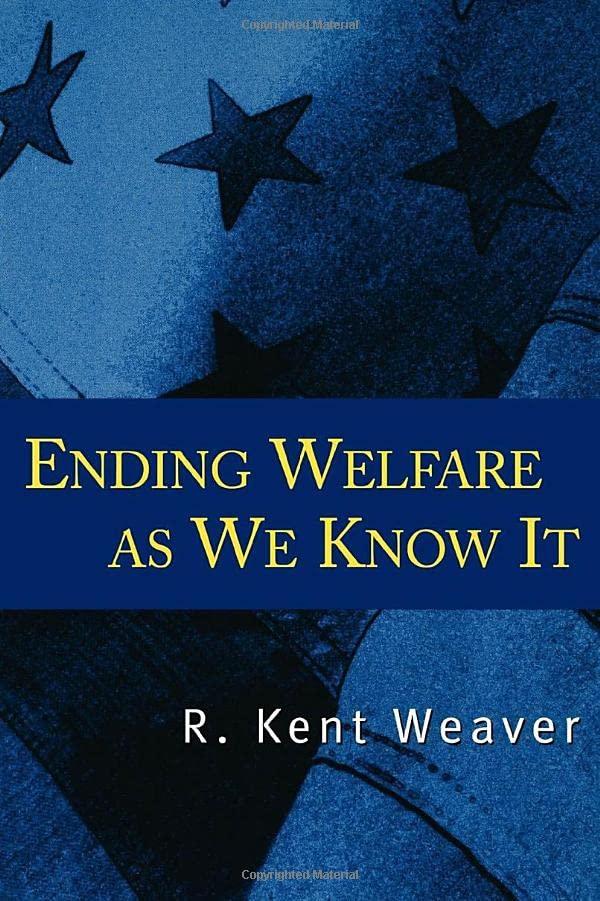 Ending Welfare as We Know It