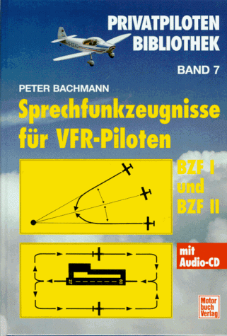 Sprechfunkzeugnisse für VFR-Piloten, m. Audio-CD