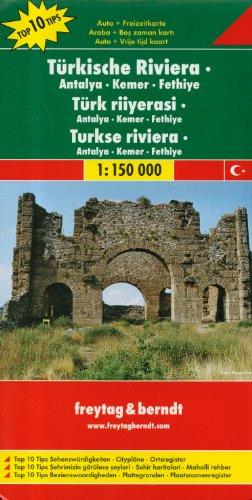 Freytag Berndt Autokarten, Türkische Riviera-Antalya-Kemer-Fethiye - Maßstab 1:150 000: Antalya, Kemer, Fethiye. Top 10 Tips Sehenswürdigkeiten. Cityplan. Ortsregister