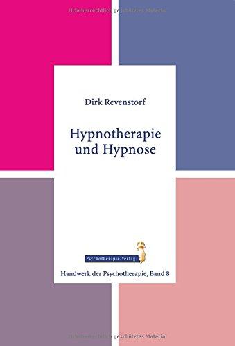 Handwerk der Psychotherapie: Hypnotherapie und Hypnose