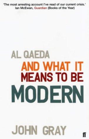 Al Qaeda and What it Means to be Modern