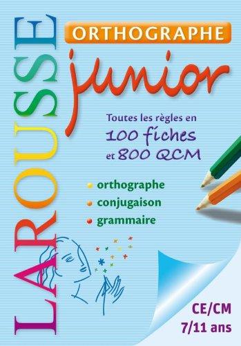 Orthographe junior, CE2-CM2, 8-11 ans