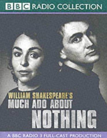 Much Ado About Nothing (BBC Radio Shakespeare)