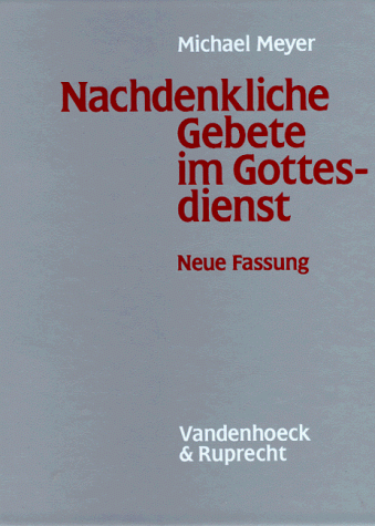 Nachdenkliche Gebete im Gottesdienst