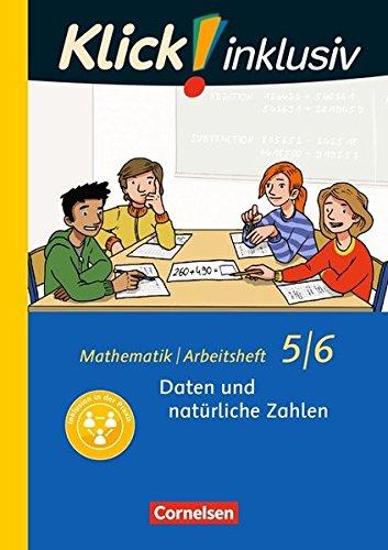 Klick! inklusiv / 5./6. Schuljahr - Daten und natürliche Zahlen: Arbeitsheft 1